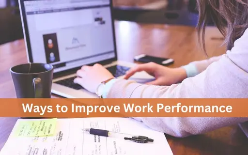ways to improve work performance